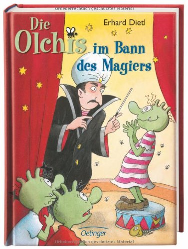  - Die Olchis im Bann des Magiers