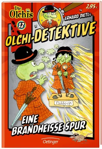 - Olchi-Detektive 12 Eine brandheiße Spur: Band 12