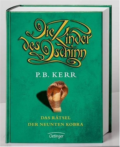 Kerr, P. B. - Die Kinder des Dschinn 03. Das Rätsel der neunten Kobra