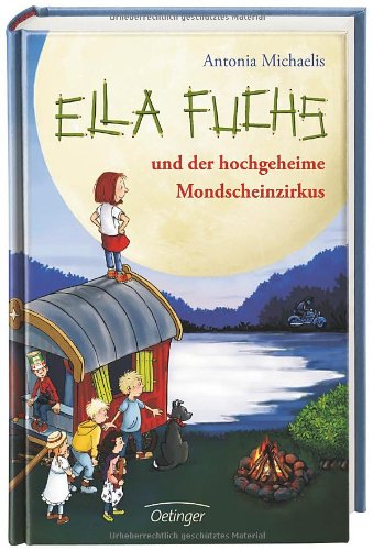  - Ella Fuchs und der hochgeheime Mondscheinzirkus