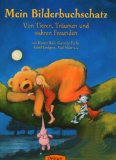  - Mein Bilderbuchschatz. Von Feen, Drachen und Großen Wünschen