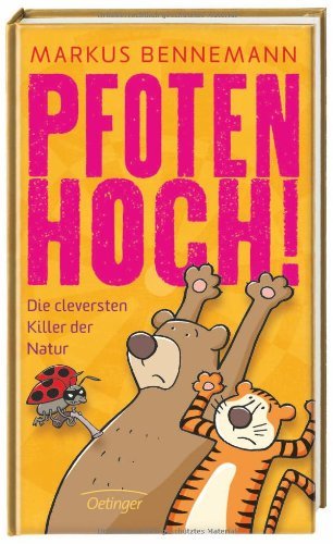  - Pfoten hoch!: Die cleversten Killer der Natur