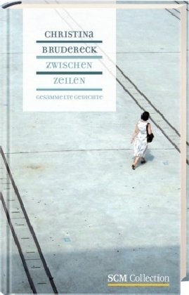 - Zwischenzeilen: Gesammelte Gedichte