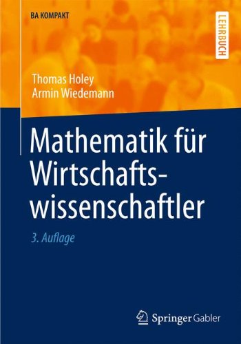 - Mathematik für Wirtschaftswissenschaftler (BA KOMPAKT)