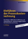 - Prozesskostenrechnung in der Logistik: Theoretische Grundlagen und praktische Anwendung in der Industrie