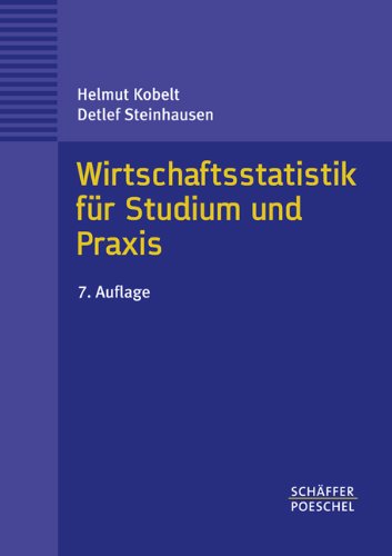  - Wirtschaftsstatistik für Studium und Praxis
