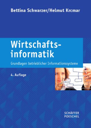 - Wirtschaftsinformatik: Grundlagen betrieblicher Informationssysteme
