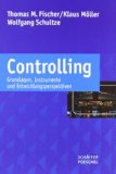  - Einführung in das Controlling: Übungen und Fallstudien mit Lösungen