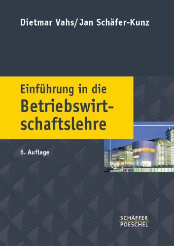 - Einführung in die Betriebswirtschaftslehre
