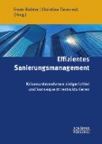  - Sanierungskonzepte nach IDW Standard 6: Eine kritische Betrachtung der Neufassung des IDW S 6 aus Praxissicht