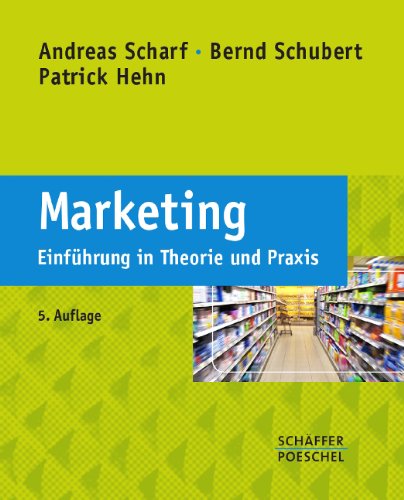 - Marketing: Einführung in Theorie und Praxis