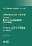  - Handbuch MaRisk und Basel III: Neue Anforderungen an das Risikomanagement in der Bankpraxis