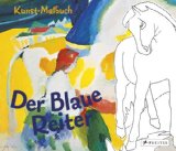  - Meine bunten Tiere: Kunst-Malbuch Franz Marc