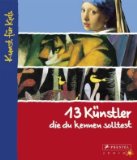  - 13 Bilder, die du kennen solltest: Kunst für Kids