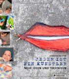  - KUNST - Das kannst du auch. Spielen mit Materialien