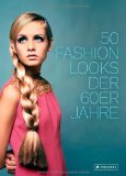  - 50 Fashion Looks der 50er Jahre