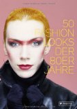  - 50 Fashion Looks der 50er Jahre
