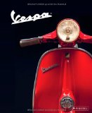 - Vespa: Die Geschichte des Kultklassikers im Bild