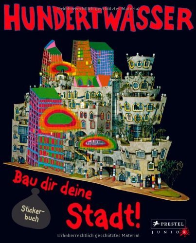 - Hundertwasser - Bau dir deine Stadt!