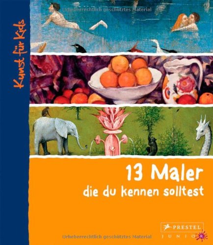 - 13 Maler, die du kennen solltest