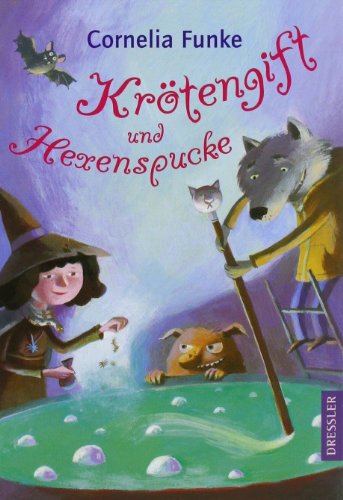 - Krötengift und Hexenspucke: Drei Romane von Cornelia Funke