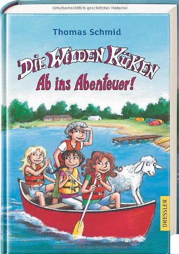 - Die Wilden Küken - Ab ins Abenteuer!