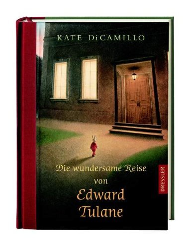 - Die wundersame Reise von Edward Tulane