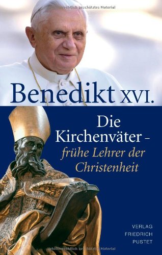  - Die Kirchenväter - frühe Lehrer der Christenheit