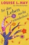 Hay, Louise L. - Herzensweisheiten