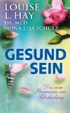  - Gesund sein: Die neuen Affirmationen: 2 CDs