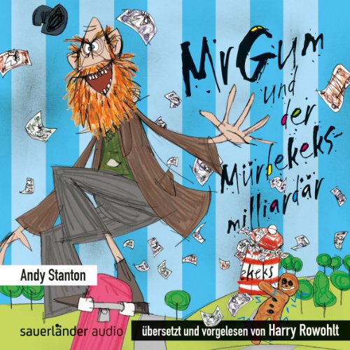 - Mr. Gum und der Mürbekeksmilliardär: Übersetzt und vorgelesen von Harry Rowohlt