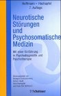 Hoffmann, S.O. / Hochapfel, G. - Neurosenlehre, Psychotherapeutische und Psychosomatische Medizin