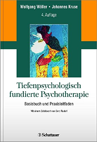 - Tiefenpsychologisch fundierte Psychotherapie: Basisbuch und Praxisleitfaden