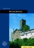  - Eisenach: Die Wartburgstadt zwischen Rennsteig und Hörselberge