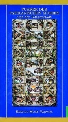  - Führer der Vatikanischen Museen und der Vatikanstadt