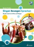  - Rhythmik kinderleicht: 33 Modelle zum Singen, Bewegen, Musizieren. Ausgabe mit CD.