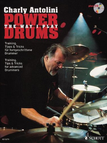 Antolini, Charly / Stütz, Gerald - Power Drums - the Way I Play. Schlagzeug