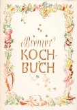  - Das Bremer Schnackbuch: Begriffe, Redensarten und 'n büschen Tünkram