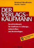 - Vom Buch bis zur digitalen Welt - Ausbildung im Verlag: Ein Wegweiser für Medienkaufleute Digial und Print