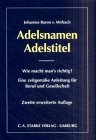  - Kleines Lexikon des Adels: Titel, Throne, Traditionen
