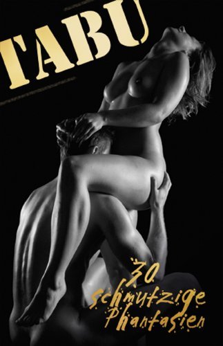  - Tabu: 30 schmutzige Phantasien