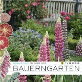  - Mein Bauerngarten: Geschichte | Brauchtum | Praxis
