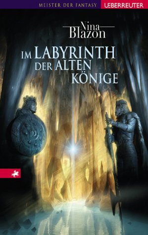  - Im Labyrinth der alten Könige. Die Woran-Saga 02.