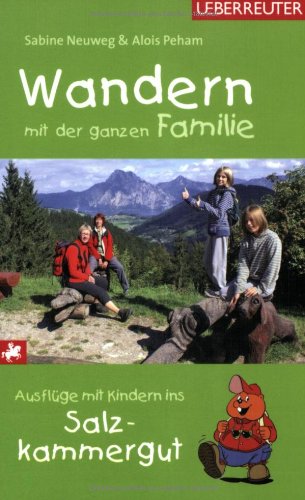 - Wandern mit der ganzen Familie: Ausflüge mit Kindern ins Salzkammergut