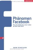  - Die facebook-Falle: Wie das soziale Netzwerk unser Leben verkauft