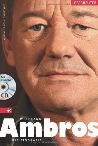 - Wolfgang Ambros: Die Biographie mit CD