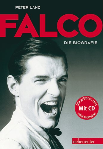  - Falco mit CD: Die Biografie