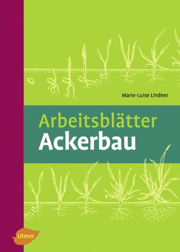 - Arbeitsblätter Ackerbau