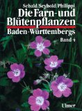  - Die Farn- und Blütenpflanzen Baden-Württembergs, 8 Bde., Bd.2, Spezieller Teil (Spermatophyta, Unterklasse Dilleniidae)