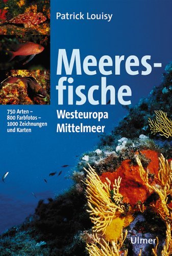 - Meeresfische Westeuropas und des Mittelmeeres
